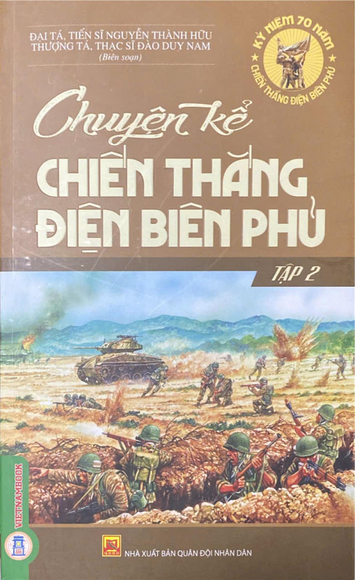 Chuyện kể chiến thắng Điện Biên Phủ. T.2