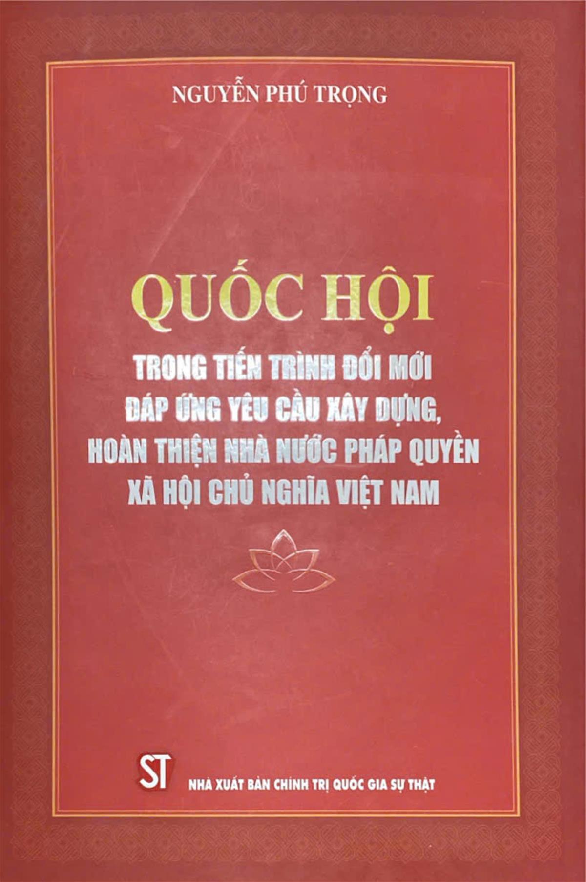 Quốc hội trong tiến trình đổi mới đáp ứng yêu cầu xây dựng, hoàn thiện Nhà nước pháp quyền xã hội chủ nghĩa Việt Nam 