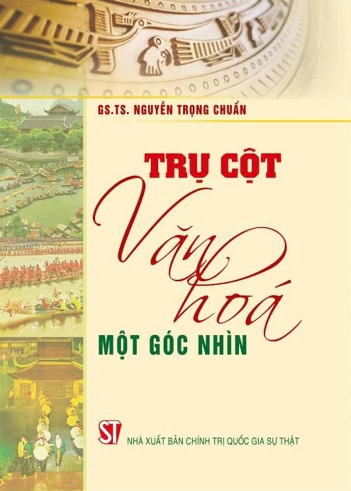 Trụ cột văn hóa: Một góc nhìn