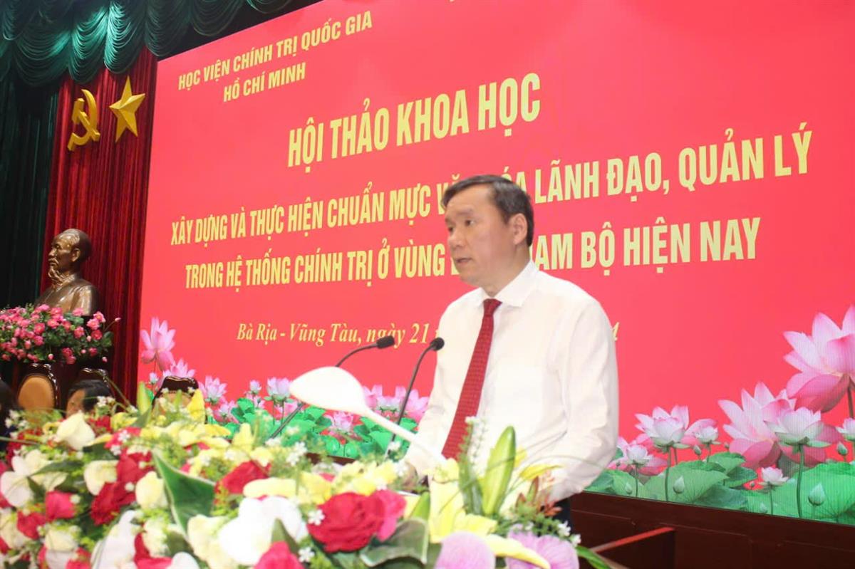 Hội thảo khoa học cấp bộ: “Xây dựng và thực hiện chuẩn mực văn hóa lãnh đạo, quản lý trong hệ thống chính trị ở vùng Đông Nam Bộ hiện nay”