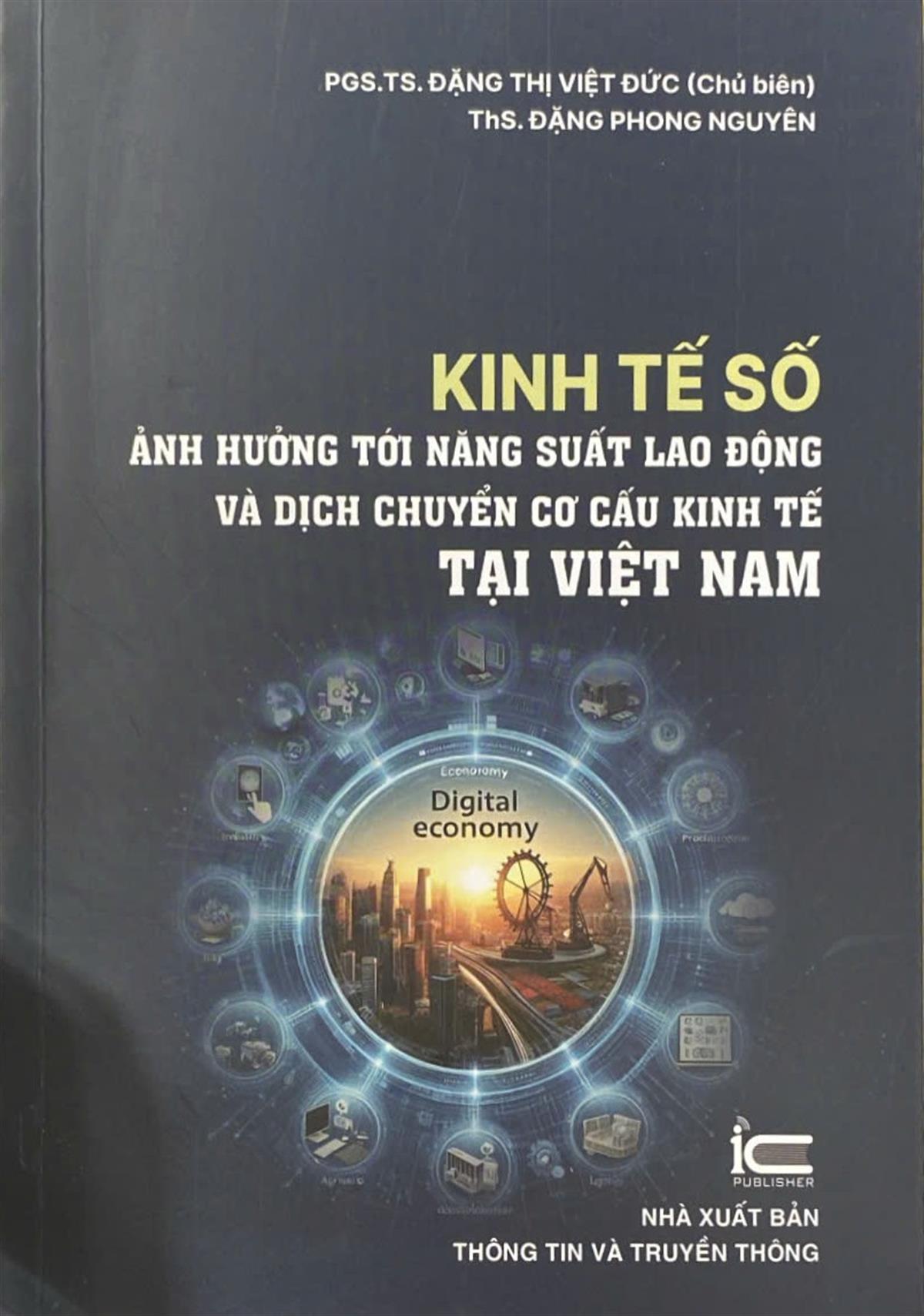 Kinh tế số ảnh hưởng tới năng suất lao động và dịch chuyển cơ cấu kinh tế tại Việt Nam 