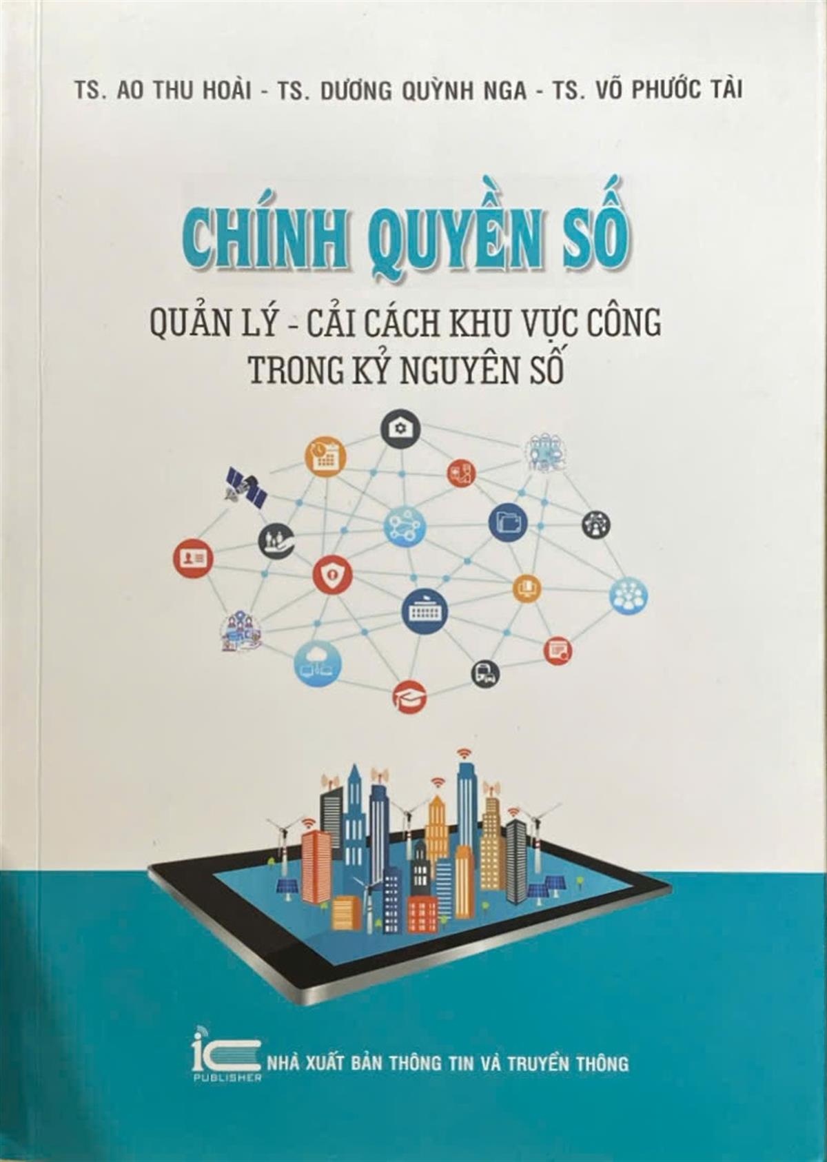 Chính quyền số: Quản lý - Cải cách khu vực công trong kỷ nguyên số