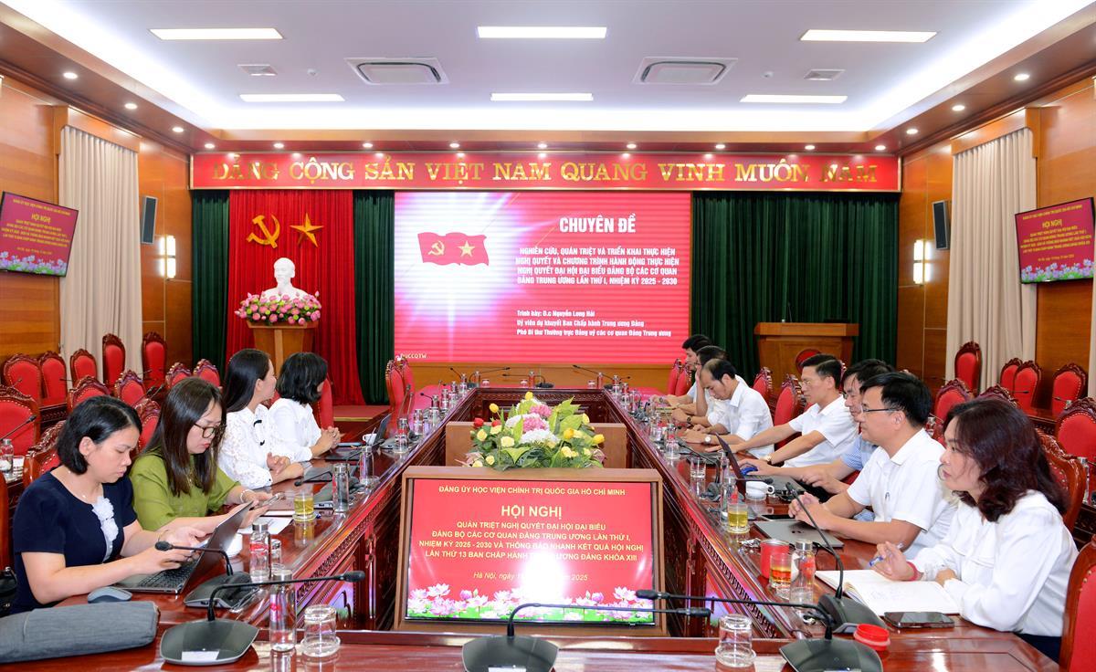 Quán triệt nội dung Nghị quyết Đại hội Đại biểu các cơ quan Đảng Trung ương và Nghị quyết Hội nghị Trung ương 13 khóa XIII