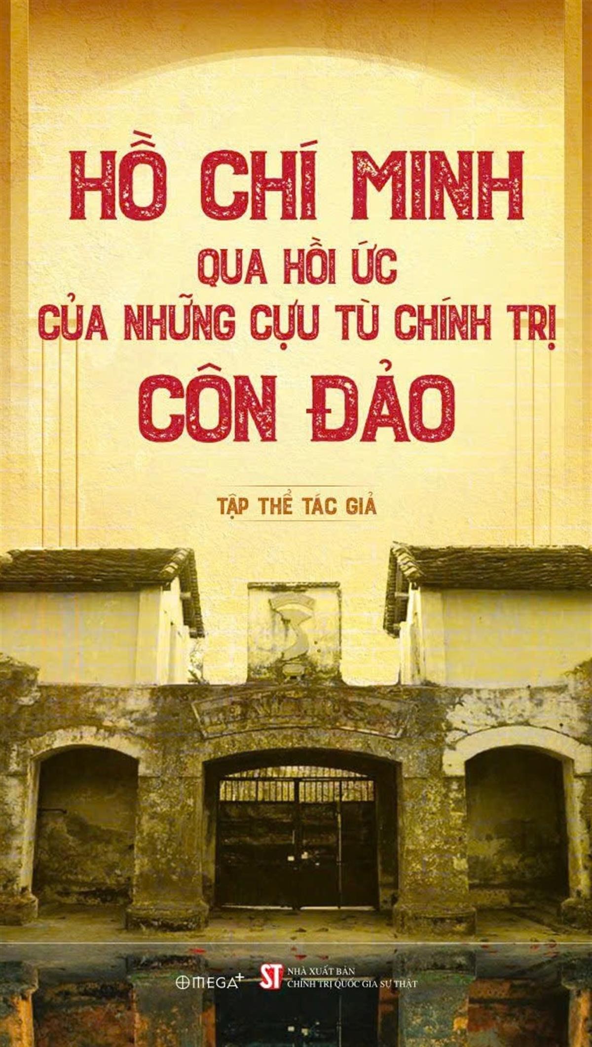 Hồ Chí Minh qua hồi ức của những cựu tù chính trị Côn Đảo